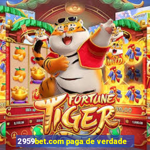 2959bet.com paga de verdade